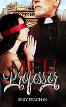 Meu Professor: Conto Erótico (Contos Eróticos)