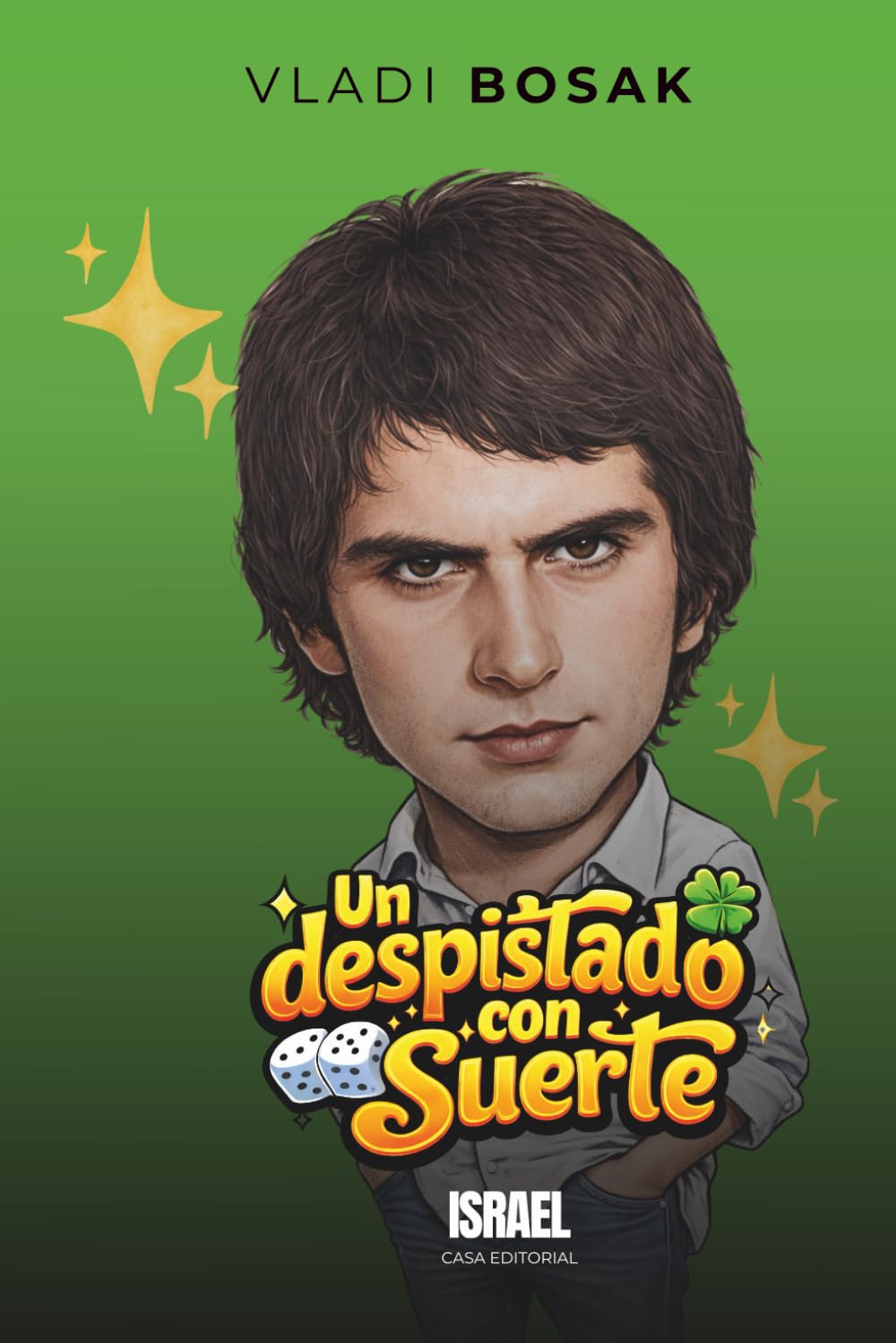 Un despistado con suerte
