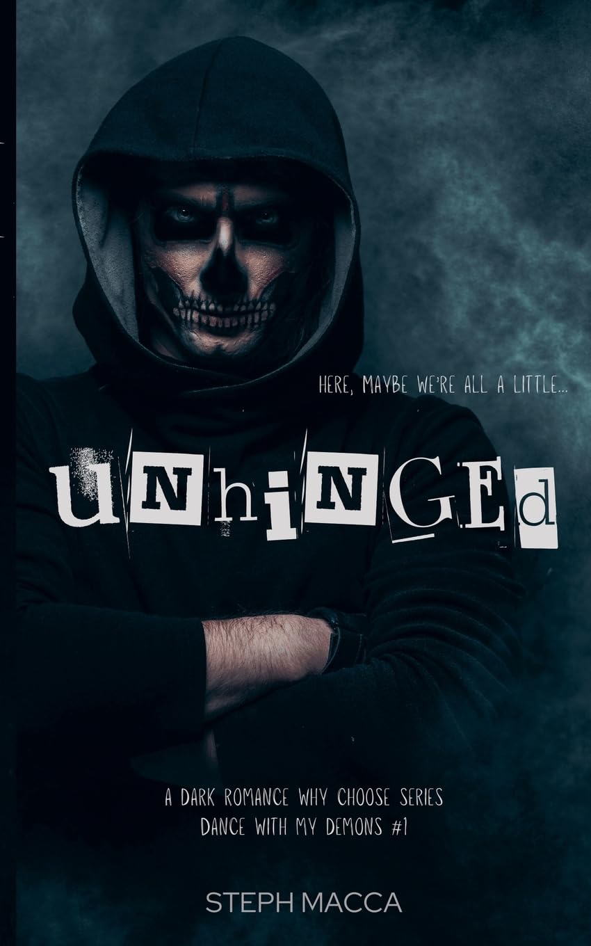 Unhinged: 1 (Dance with My Demons)