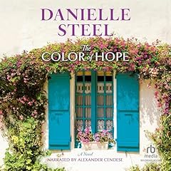 The Color of Hope Audiolibro Por Danielle Steel arte de portada