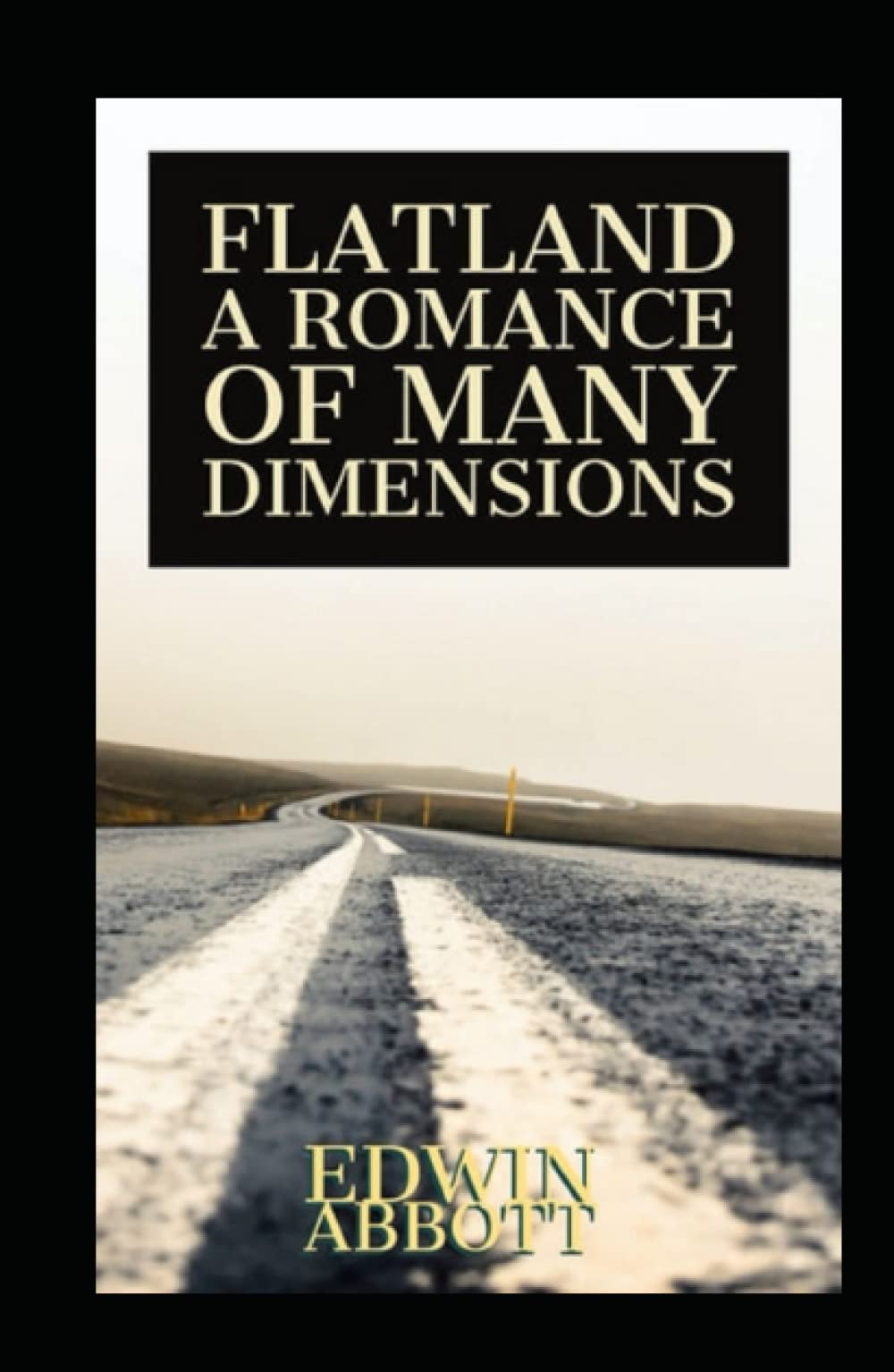 Flatland: A Romance of Many Dimensions: A Classic( illustrated Edition)