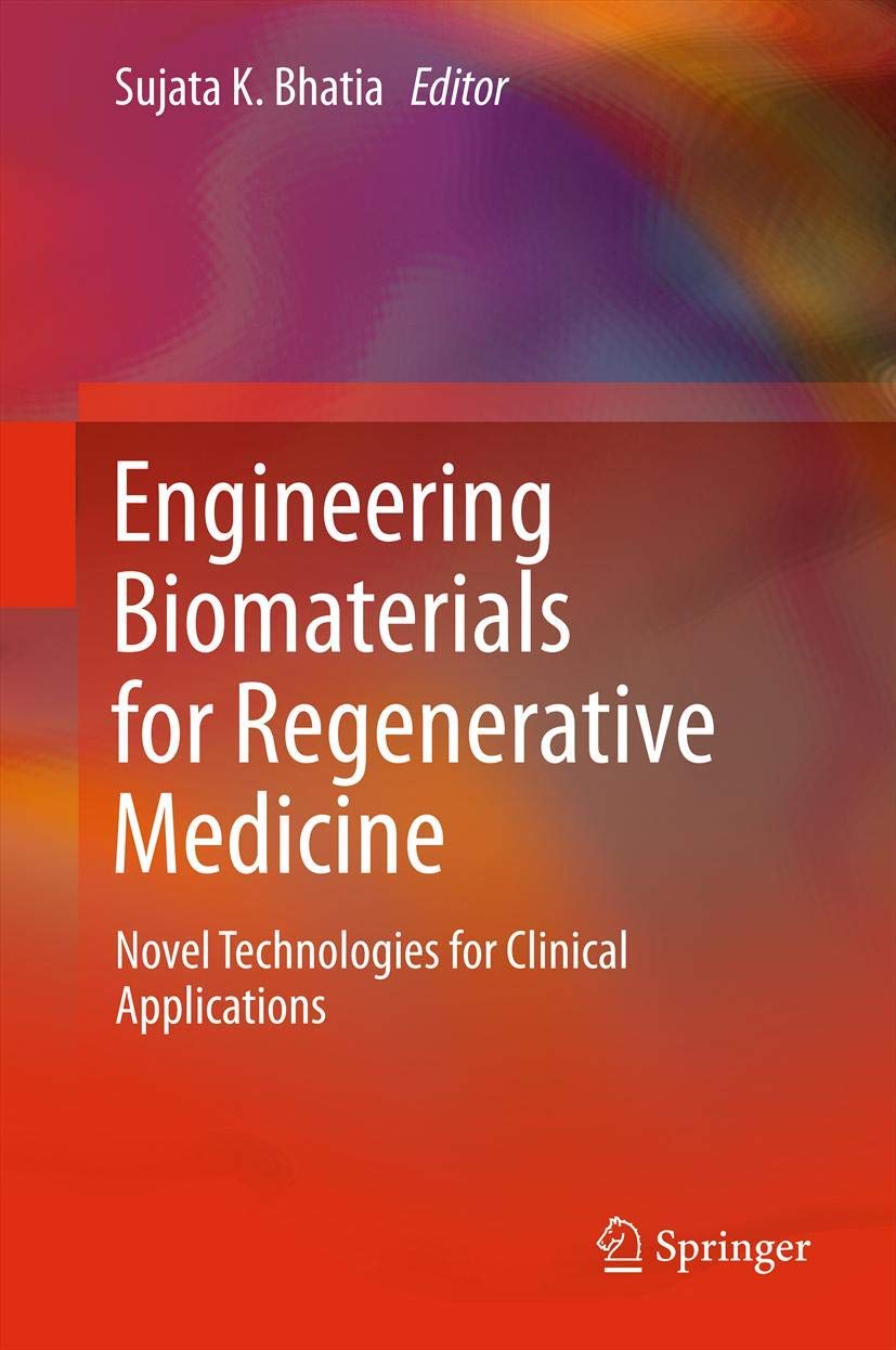 Buy Engineering Biomaterials for Regenerative Medicine: Novel Technologies for Clinical Applications — BookShops.in