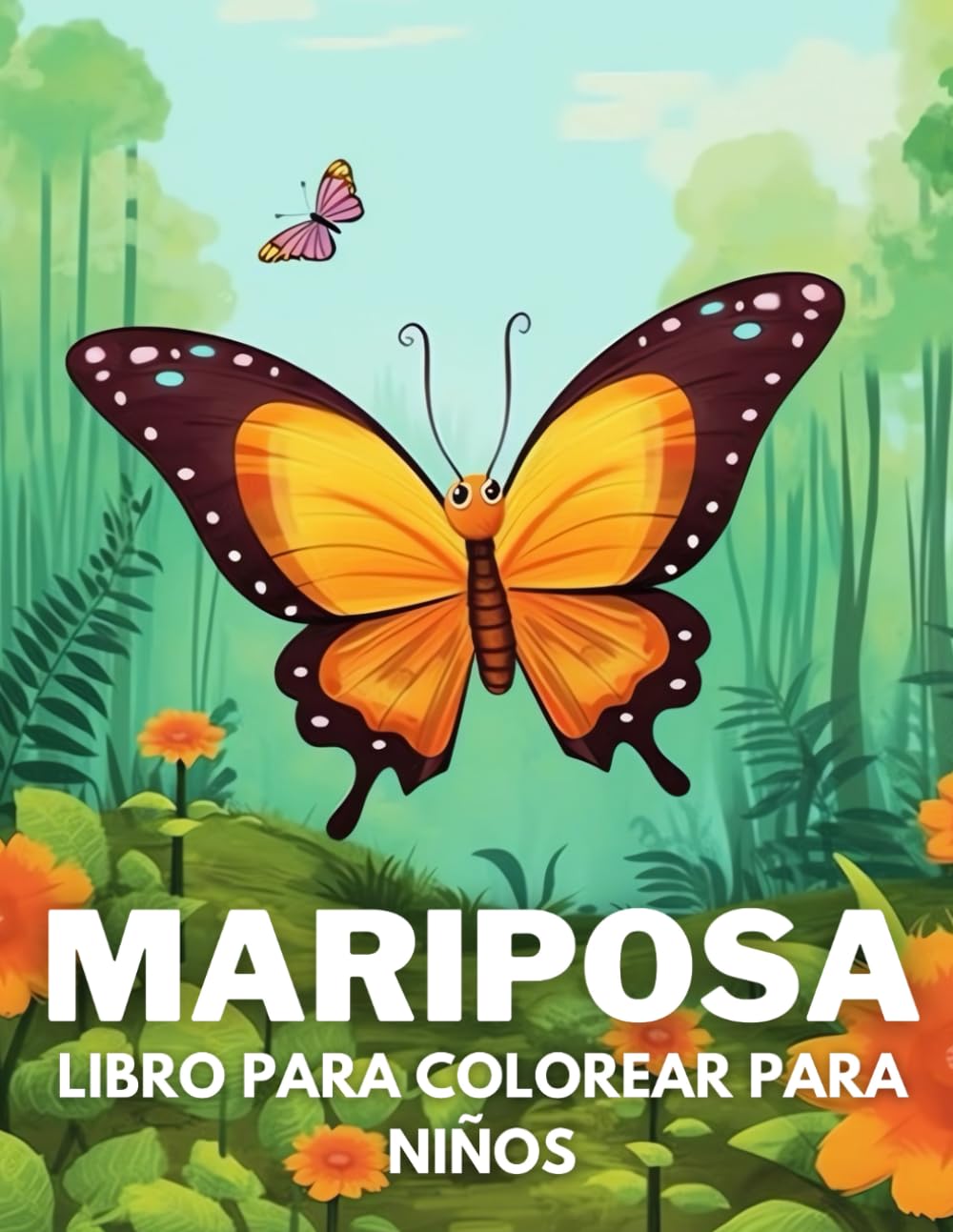 Mariposa Libro De Colorear Para Niños: +40 Dibujos Divertidos Y Fáciles De Lindos Mariposa Para Colorear Para Niños, Niños Y Niñas Que Aman Los Mariposa, Relajante Para Aliviar El Estrés
