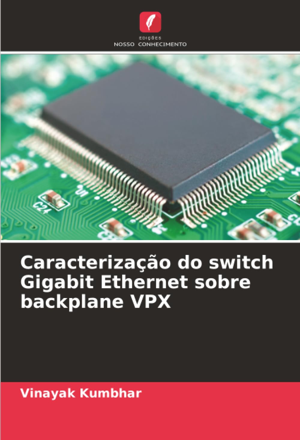 Caracterização do switch Gigabit Ethernet sobre backplane VPX