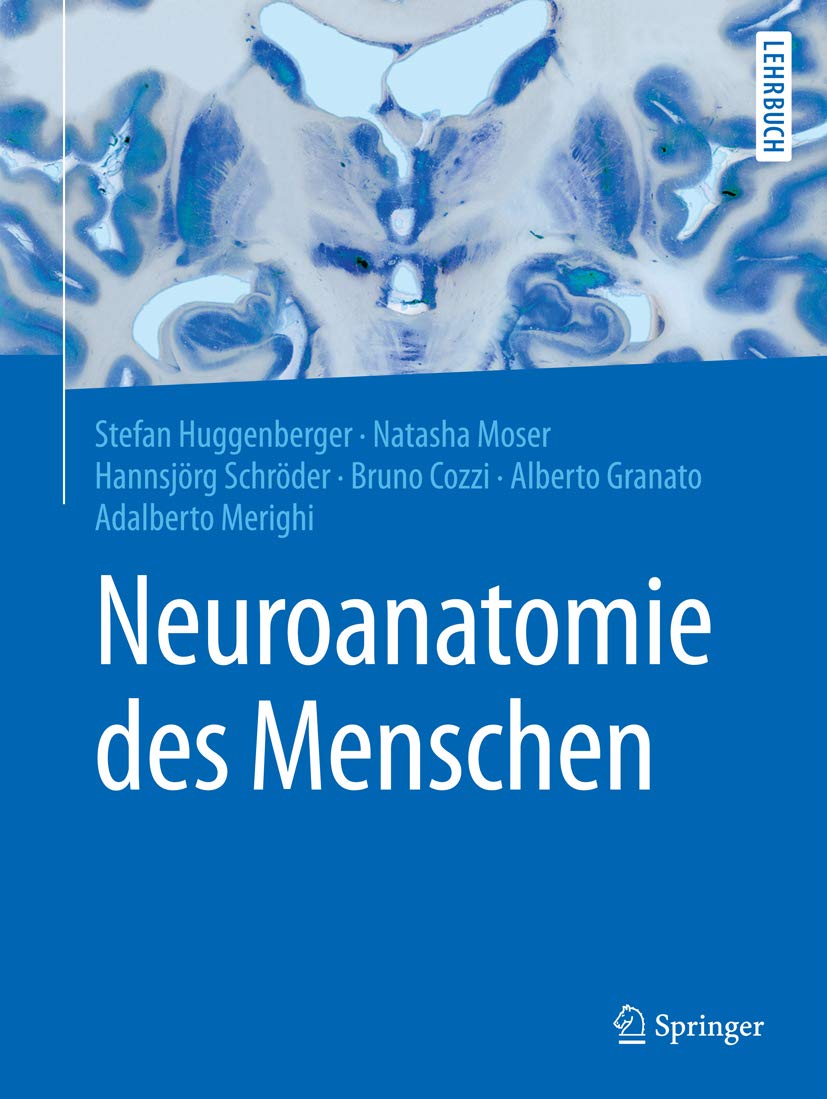 Neuroanatomie des Menschen (Springer-Lehrbuch)