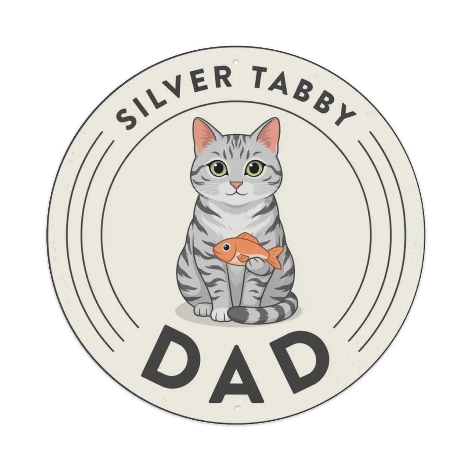Silver Tabby Dad Metal Tin Sign Plaque