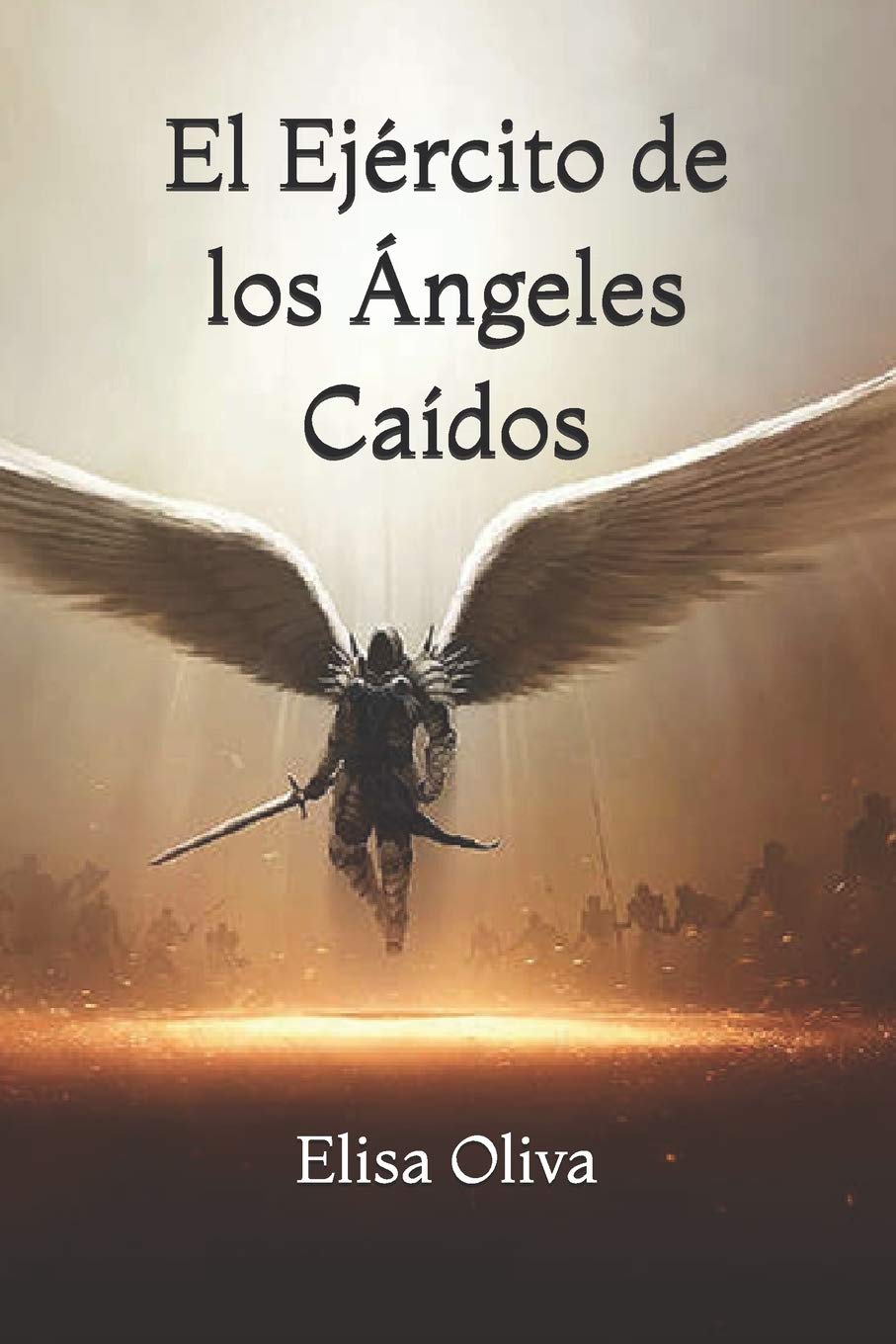 El Ejército de los Ángeles Caídos