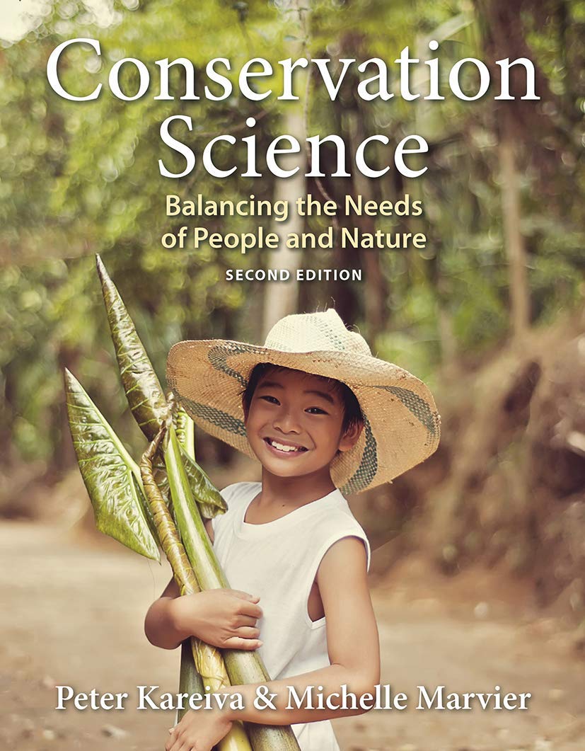 Conservation Science: Balancing the Needs of People and Nature Paperback – Big Book, 20 June 2017