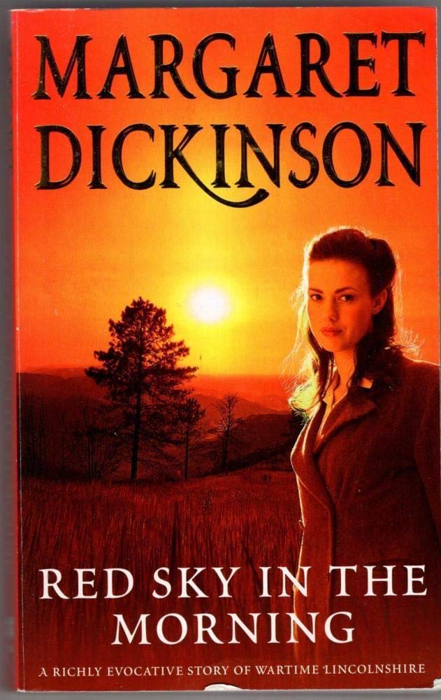 Red Sky in the Morning: A touching story of love and family in WW2 Lincolnshire
