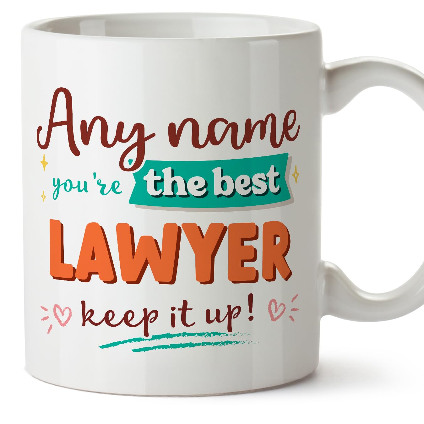 MUGFFINS Personalised Mug for Lawyer Woman - in English - Keep it up! - Funny Custom Gift for Colleagues - Ceramic 11oz Mug