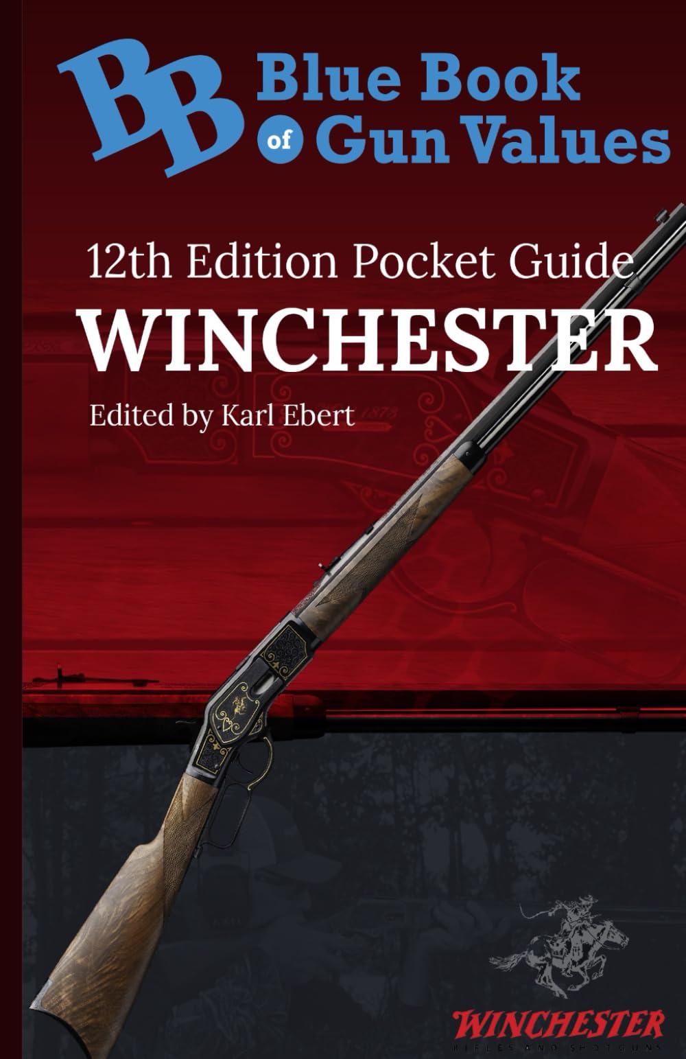 Blue Book of Gun Values 12th Edition Pocket Guide on Winchester (Blue Book of Gun Values 12th Edition Pocket Guides)