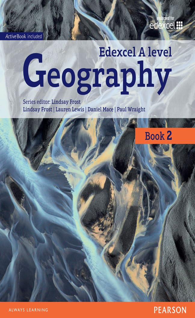 Edexcel GCE Geography Y2 A Level Student Book and eBook (Edexcel Geography A Level 2016)