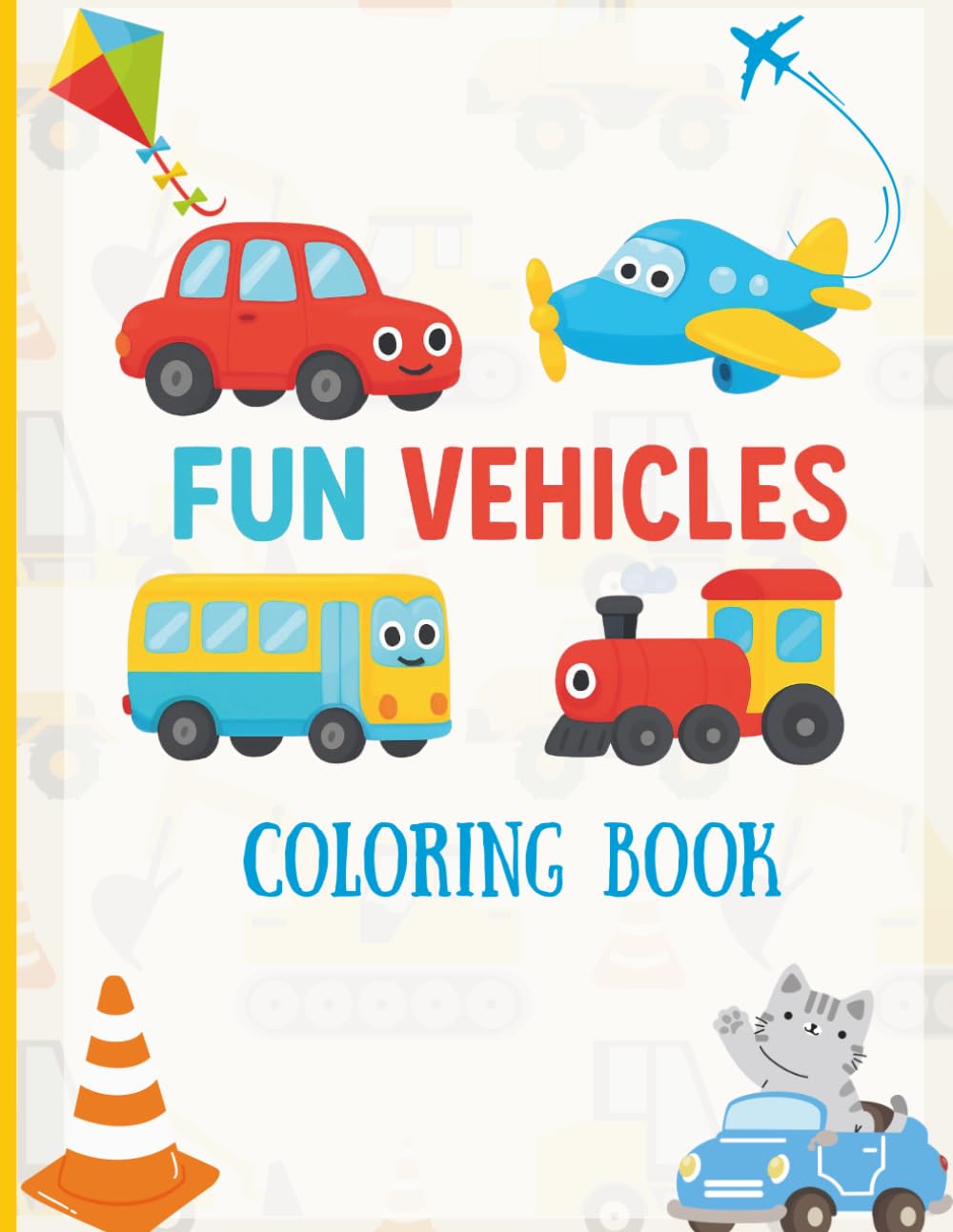 Vehicles Coloring Book for Kids: Fun Cars, Trucks, and Transportation Coloring Pages for Toddlers and Preschoolers Ages 3–6