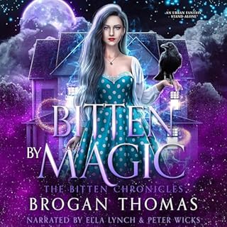Bitten by Magic: An Urban Fantasy Stand-Alone Audiobook By Brogan Thomas cover art