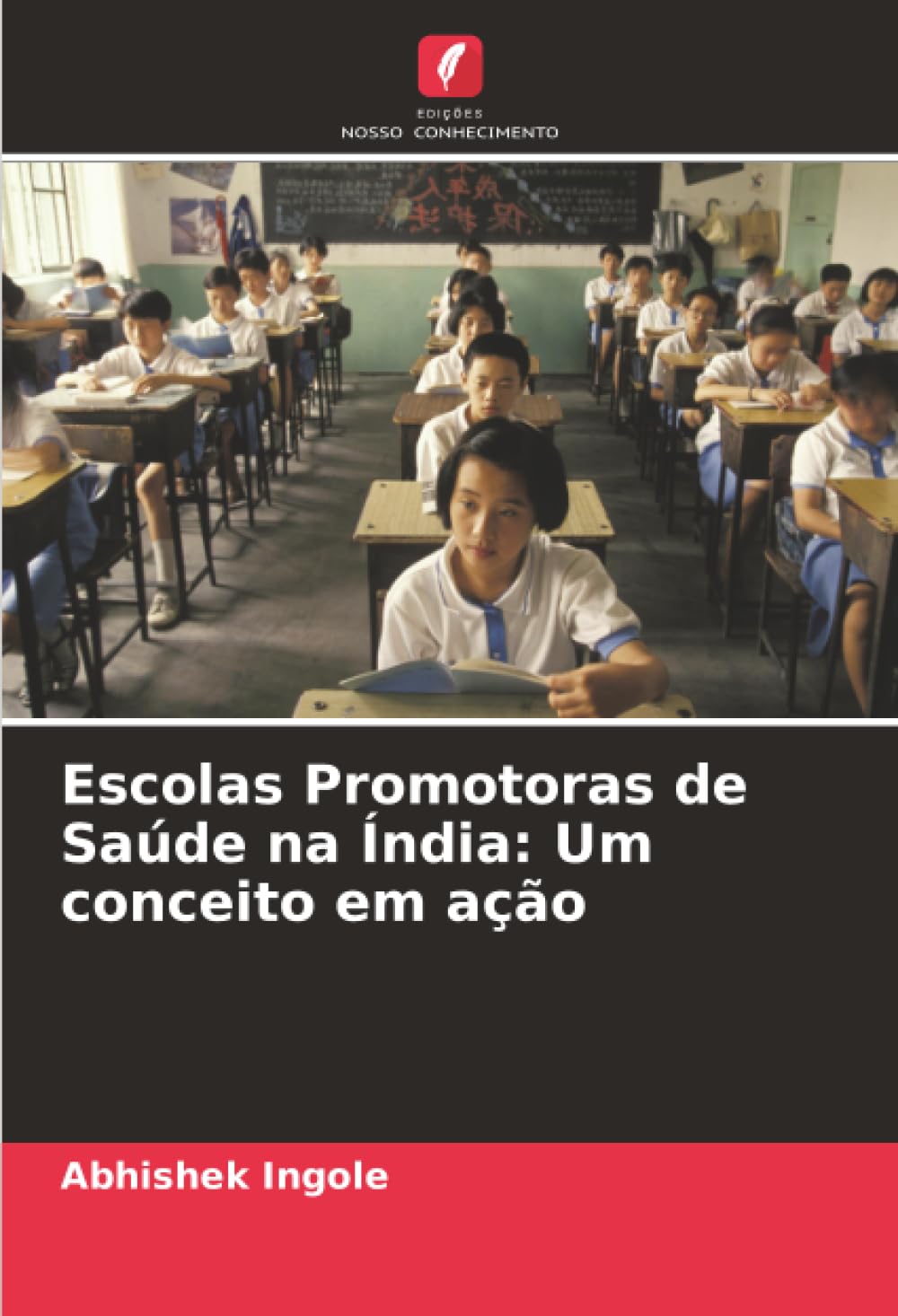 Escolas Promotoras de Saúde na Índia: Um conceito em ação