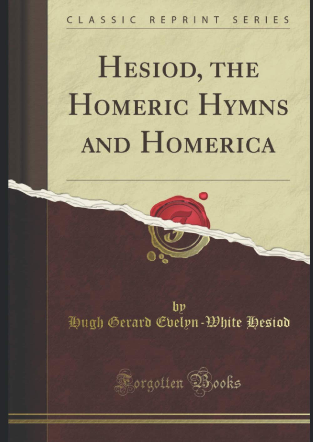 Works of Hesiod, Homerica and the Homeric Hymns: The New Illustrated Edition