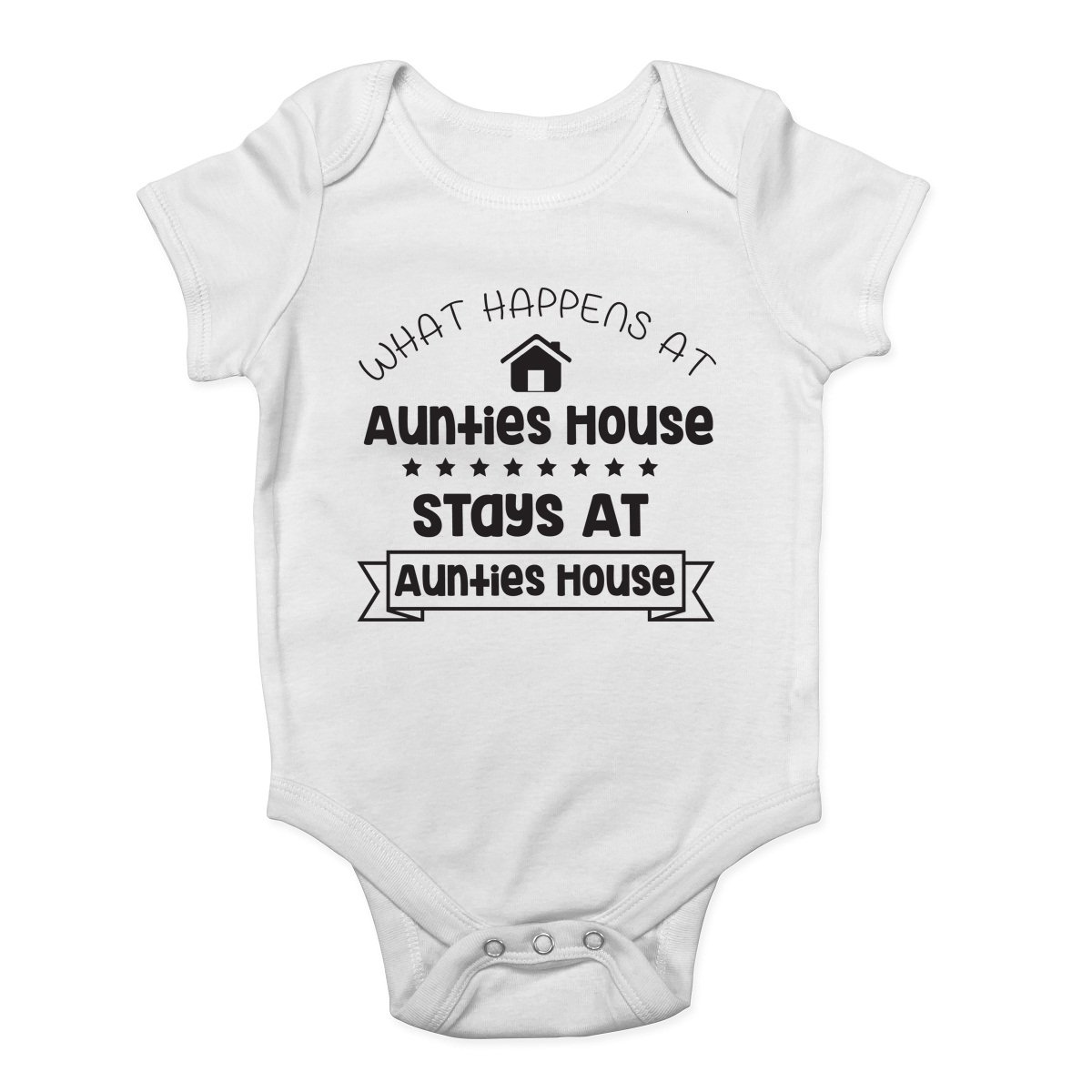 What Happens at Auntie's House Stays at Auntie's House Cute Boys and Girls Baby Vest Bodysuit White