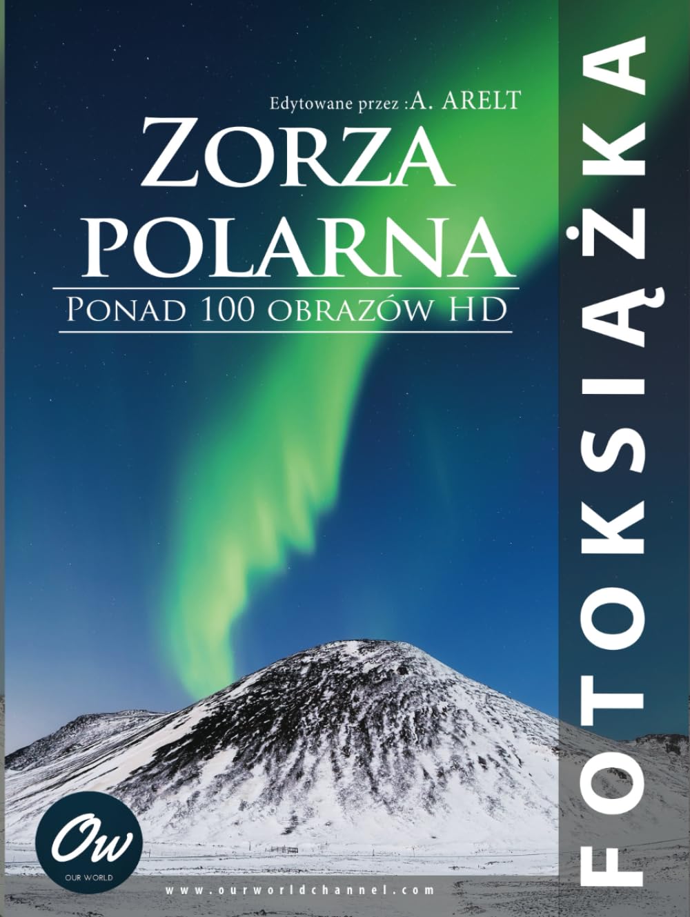 Zorza polarna: Fotoksiążka