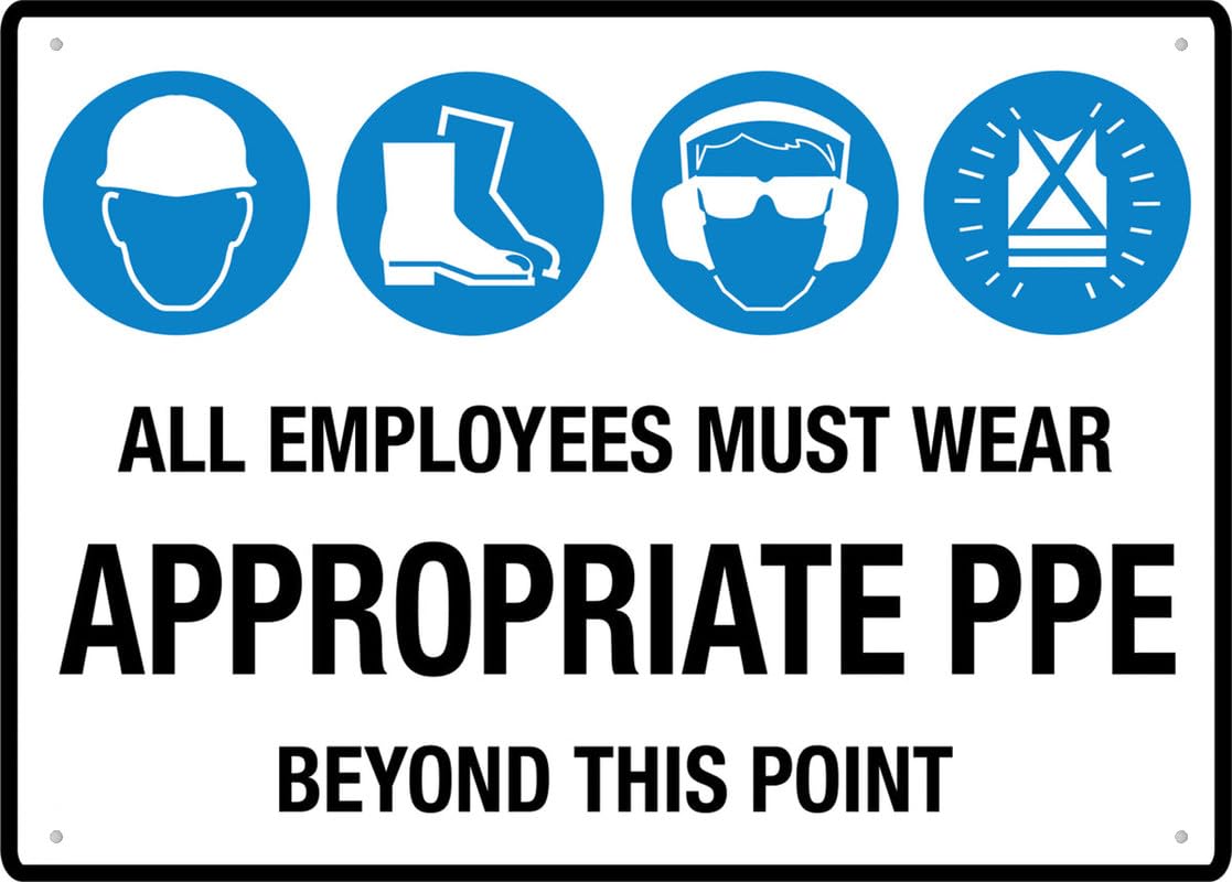 All Employees Must Wear Appropriate PPE Beyond This Point Aluminum Metal Sign 8"x12" Rust-Free Easy To Read Sturdy For Home/Farm/Yard Use