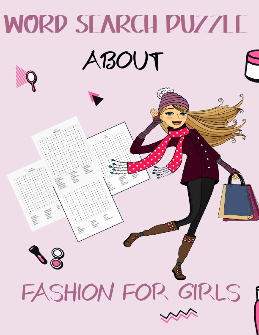 Word search Puzzle About Fashion For Girls: Word Search Books for Fashion Addicts, Girls, Adults, and Teens , +50 Easy, Entertaining, Fun Puzzles With