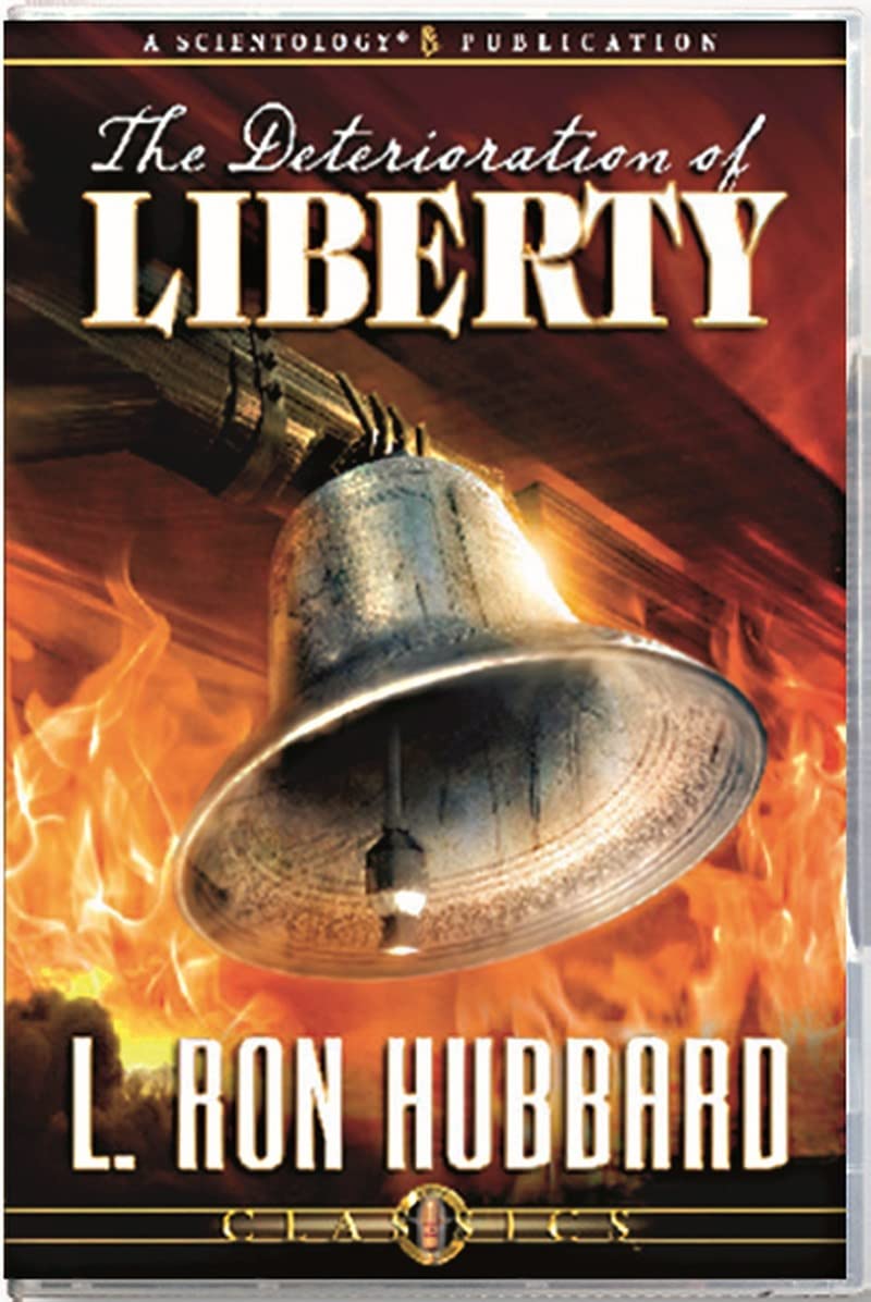 The Deterioration of Liberty [Audio CD] L. Ron Hubbard