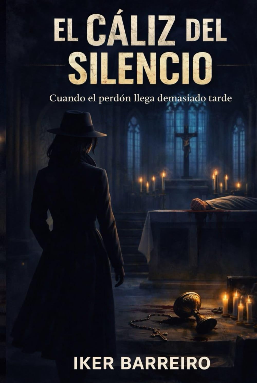 EL CÁLIZ DEL SILENCIO: Cuando el perdón llega demasiado tarde. (LOS CASOS DE CARMEN VIDAL)