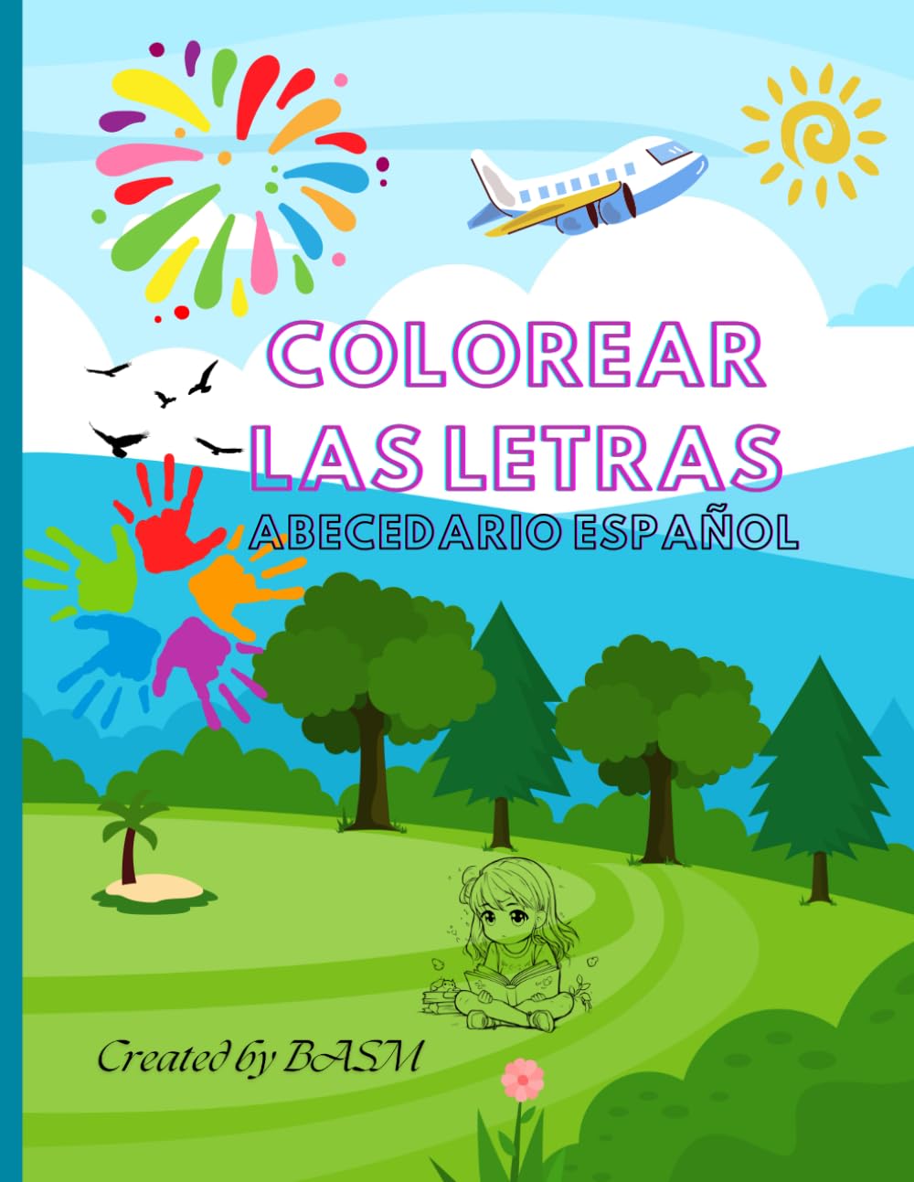 COLOREAR LAS LETRAS - ABECEDARIO ESPANOL: Aprende las letras con palabras divertidas para colorear