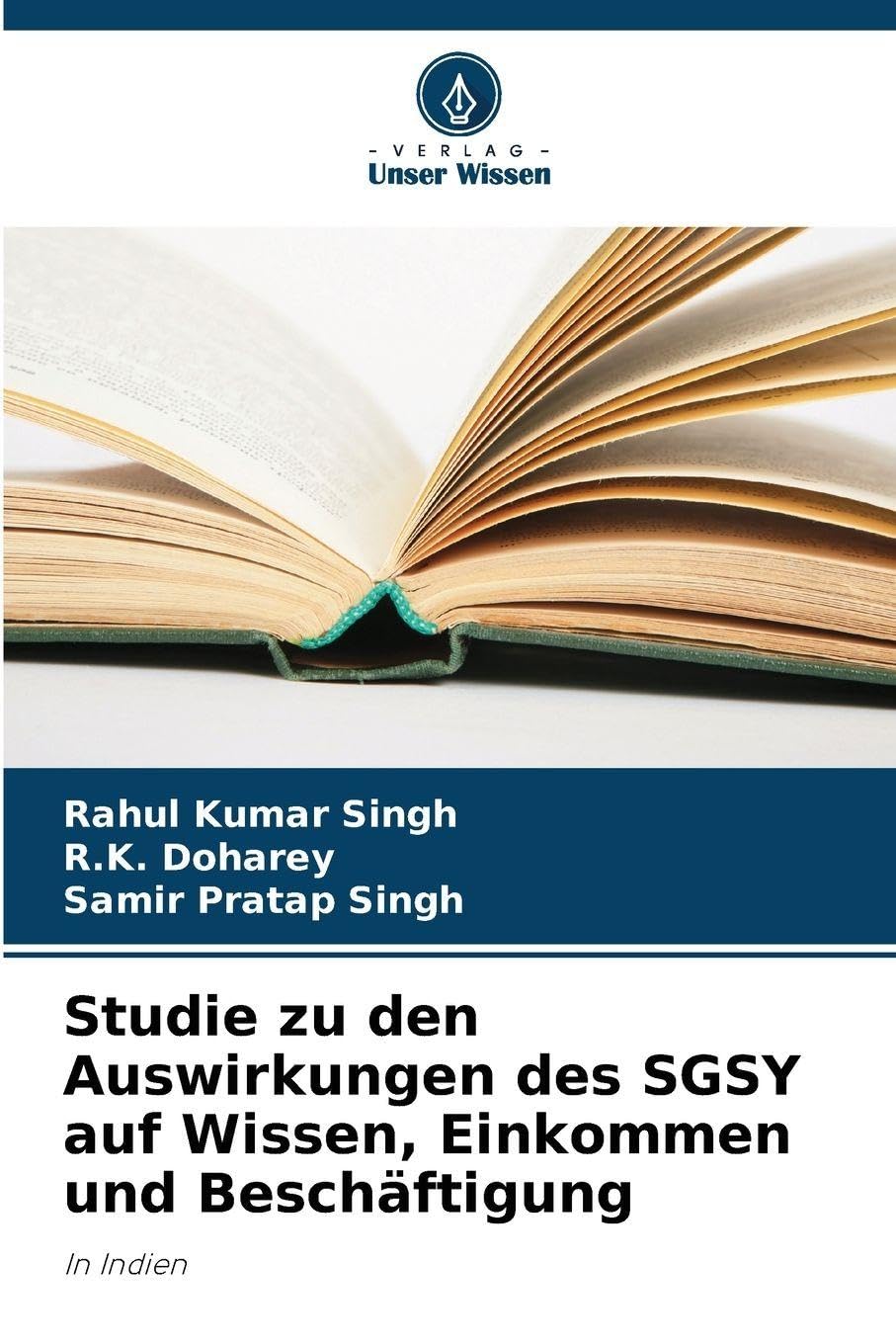 Studie zu den Auswirkungen des SGSY auf Wissen, Einkommen und Beschäftigung: In Indien