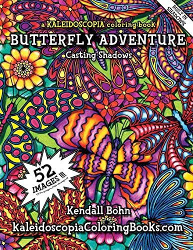Butteryfly Adventure: A Kaleidoscopia Coloring Book: Casting Shadows (Winged Adventure)