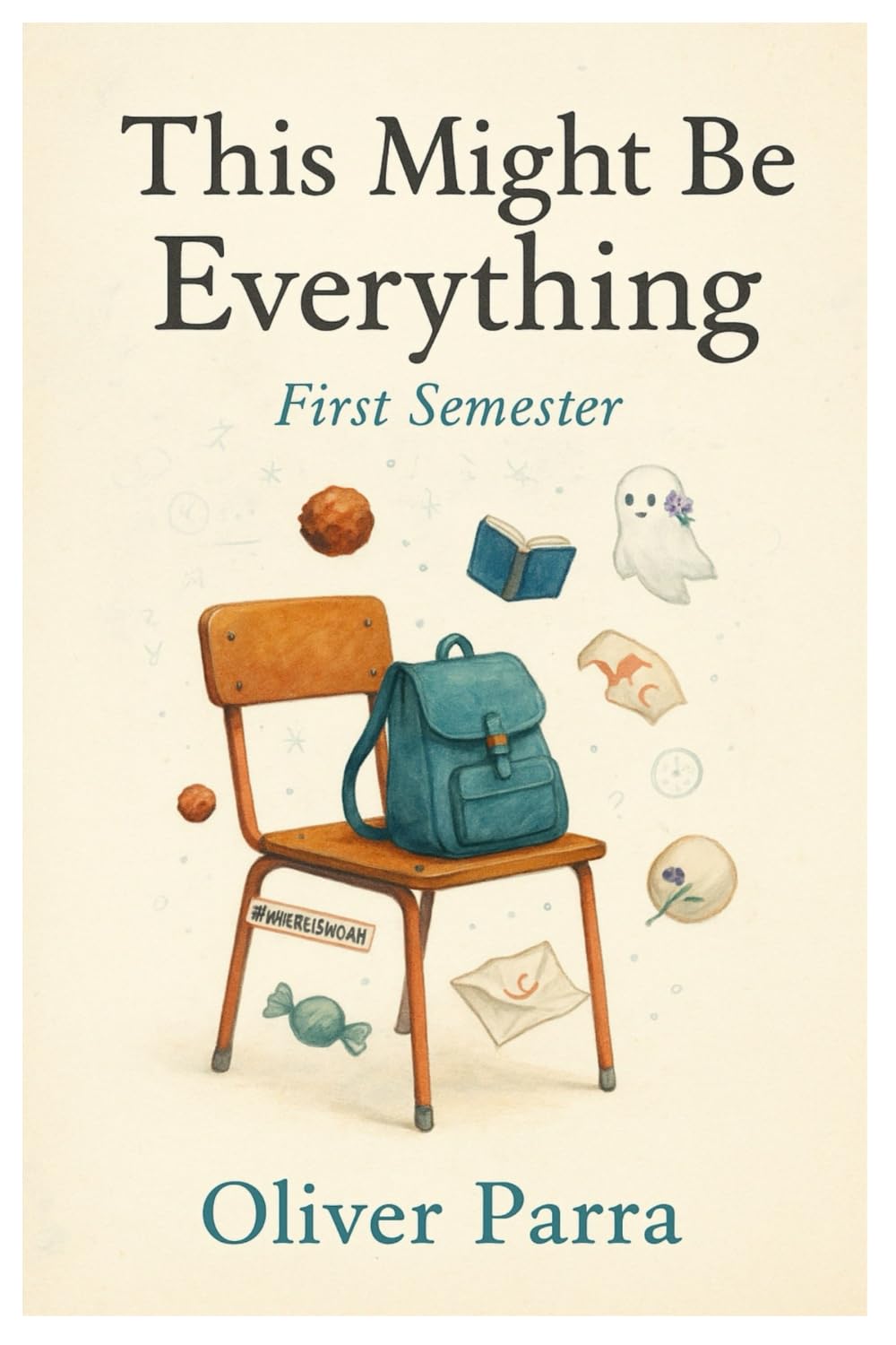 This Might Be Everything: First Semester