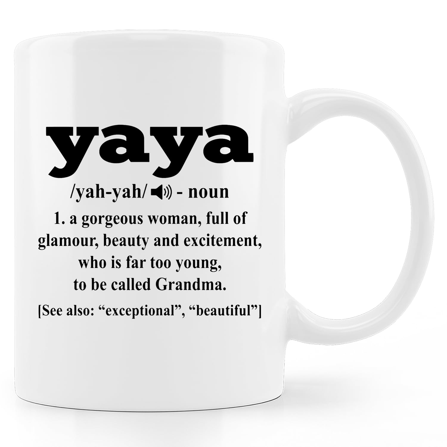 Yaya Definition Coffee Mug - 11oz Perfect for Birthday Christmas Mothers Day Gifts for Grandma