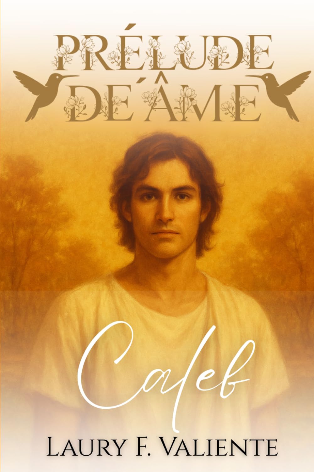 Prélude de l’Âme : Caleb