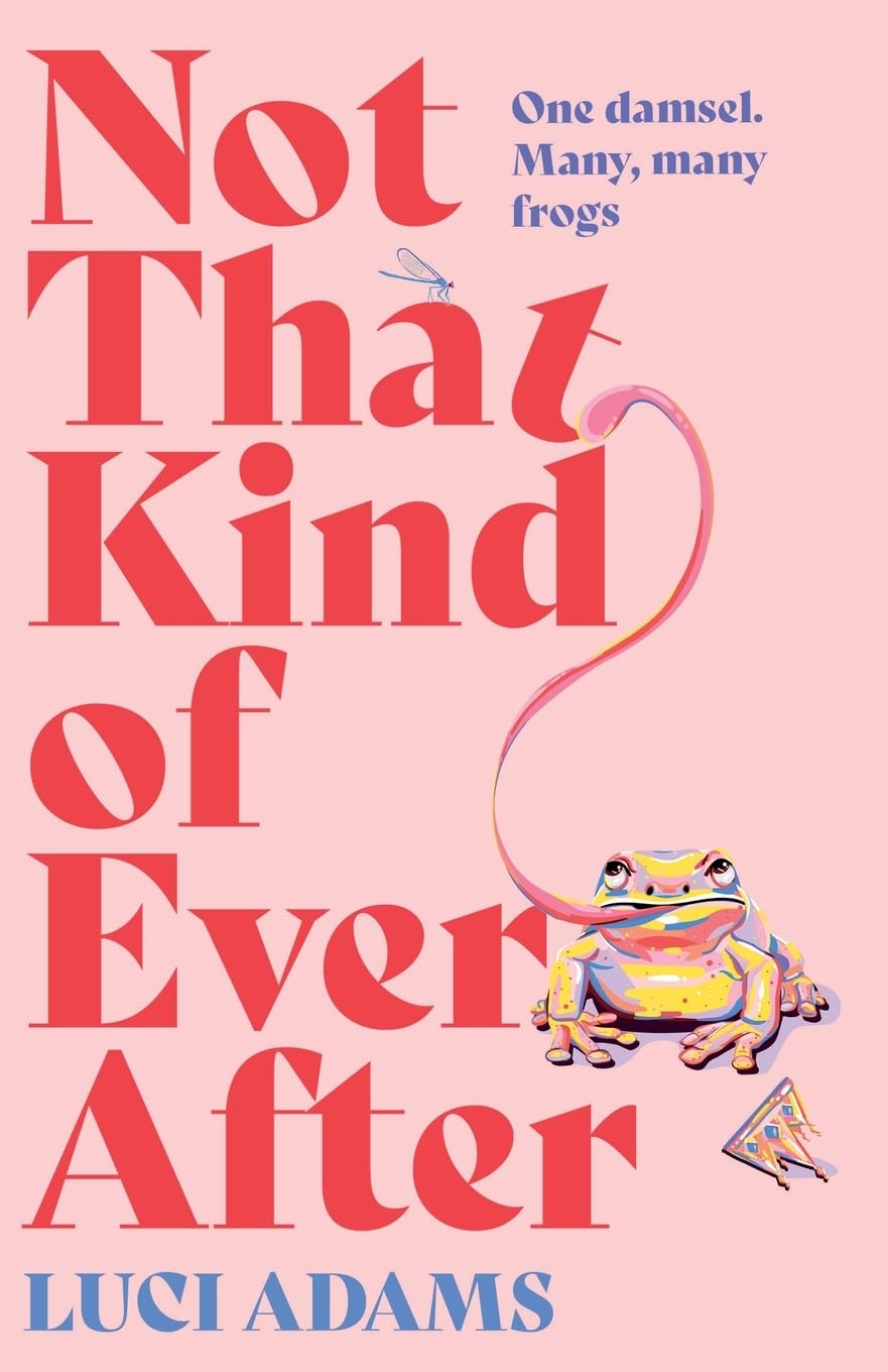 Not That Kind of Ever After by Luci Adams PAPERBACK 9780349431130