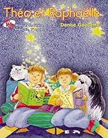 Théo et Raphaëlle: Manuel de l'élève : français, 1er cycle 2761311752 Book Cover