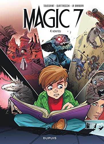 Magic 7 - tome 4 - Vérités Magic 7 - tome 4 - Vérités