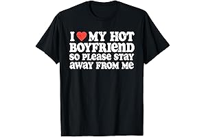 i love my bf so please stay away T-Shirt