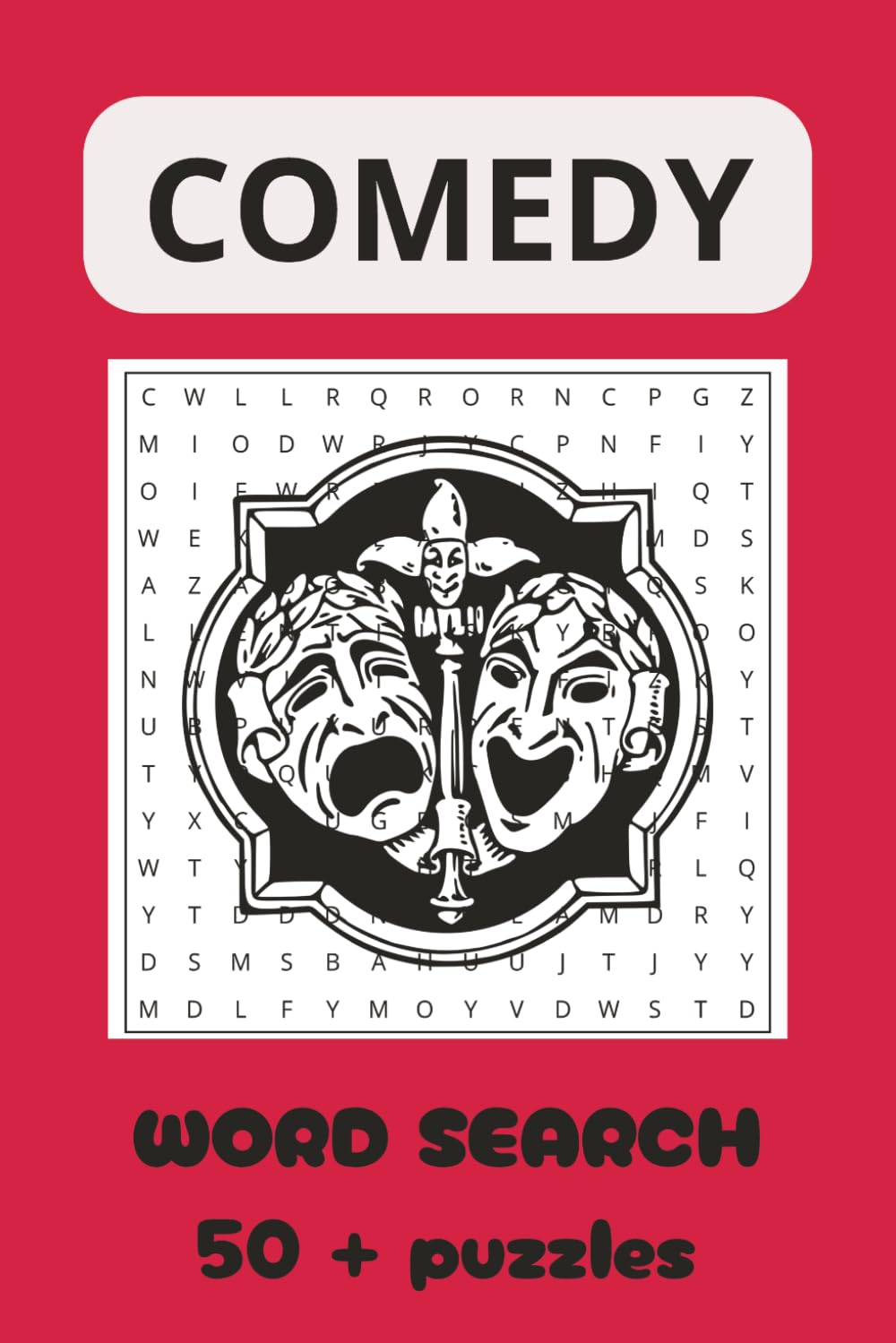 COMEDY WORD SEARCH: Funny Word Search Puzzles for Adults – 495 Hilarious Comedy-Themed Words, Brain Games for Relaxation, Stress Relief & Laugh-Out-Loud Puzzle Fun