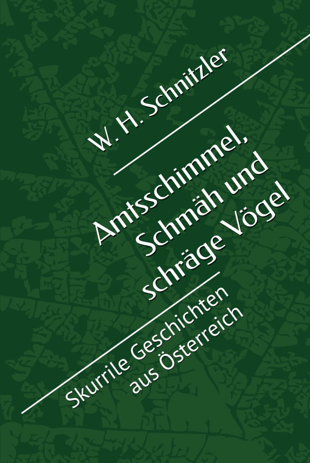 Amtsschimmel, Schmäh und schräge Vögel: Skurrile Geschichten aus Österreich