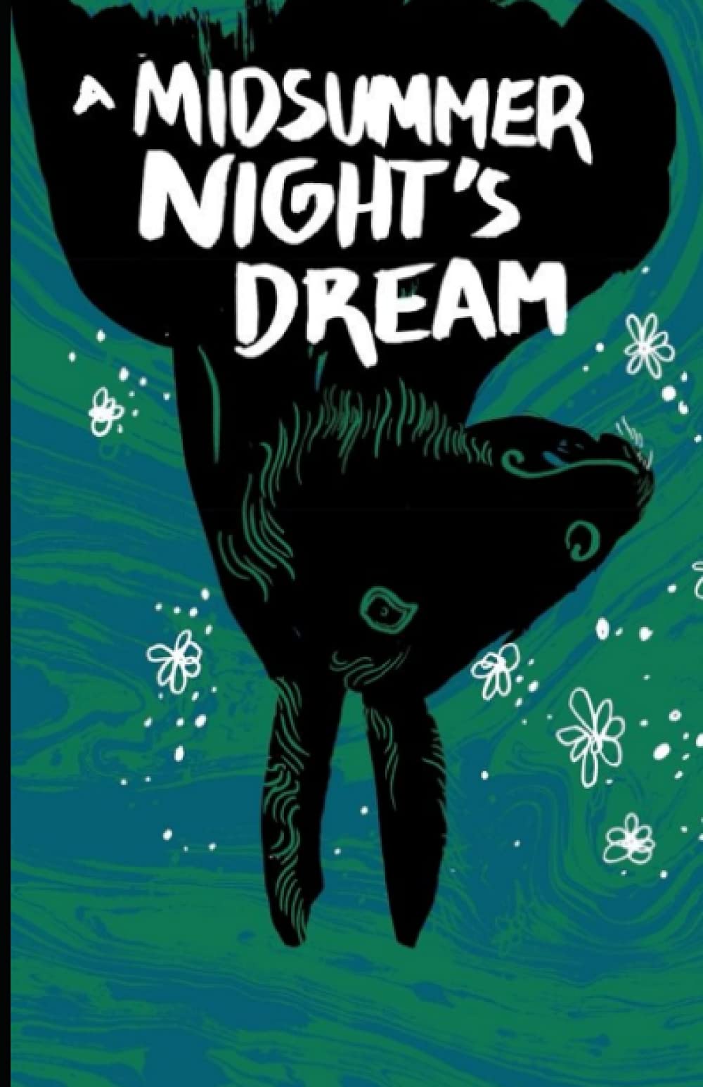 A Midsummer Night's Dream: by William Shakespeare