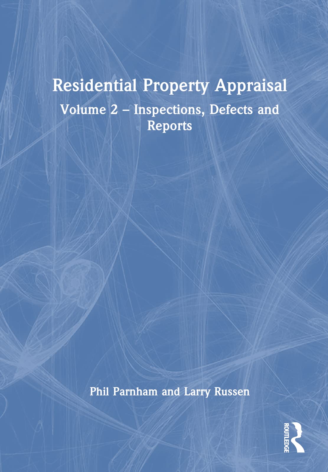 Residential Property Appraisal livre inspection technique et diagnostic défaut bâtiment
