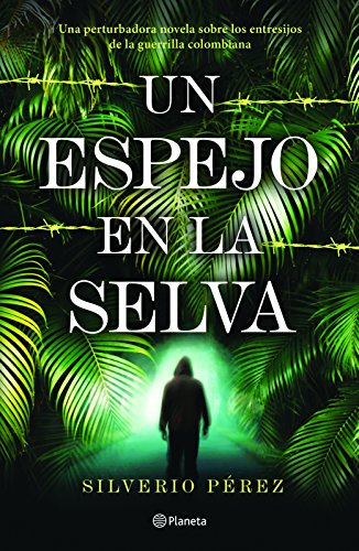 Un espejo en la selva (Spanish Edition)