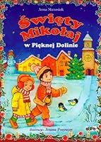 Swiety Mikolaj w Pieknej Dolinie 8389645718 Book Cover