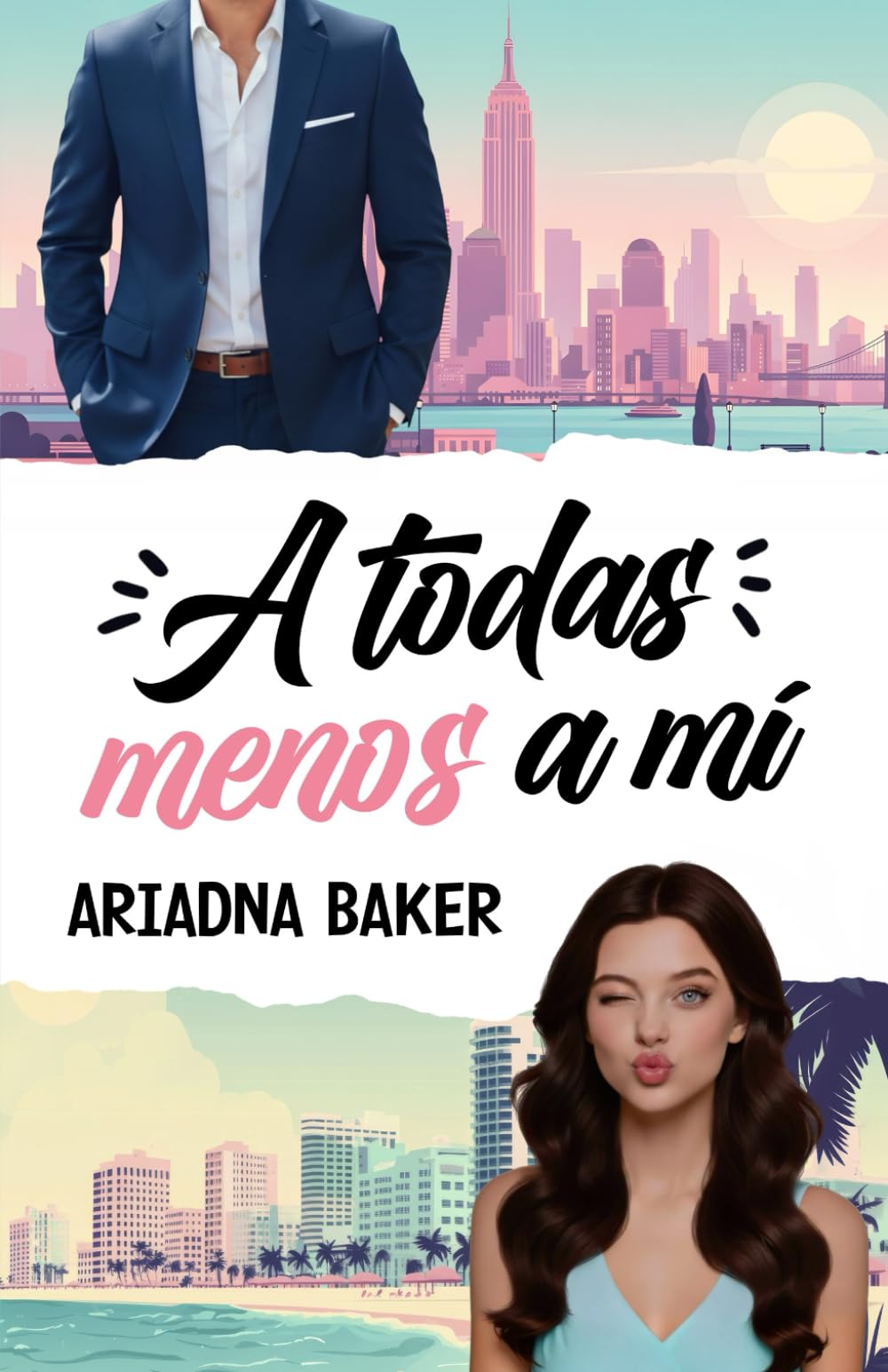 A todas menos a mí