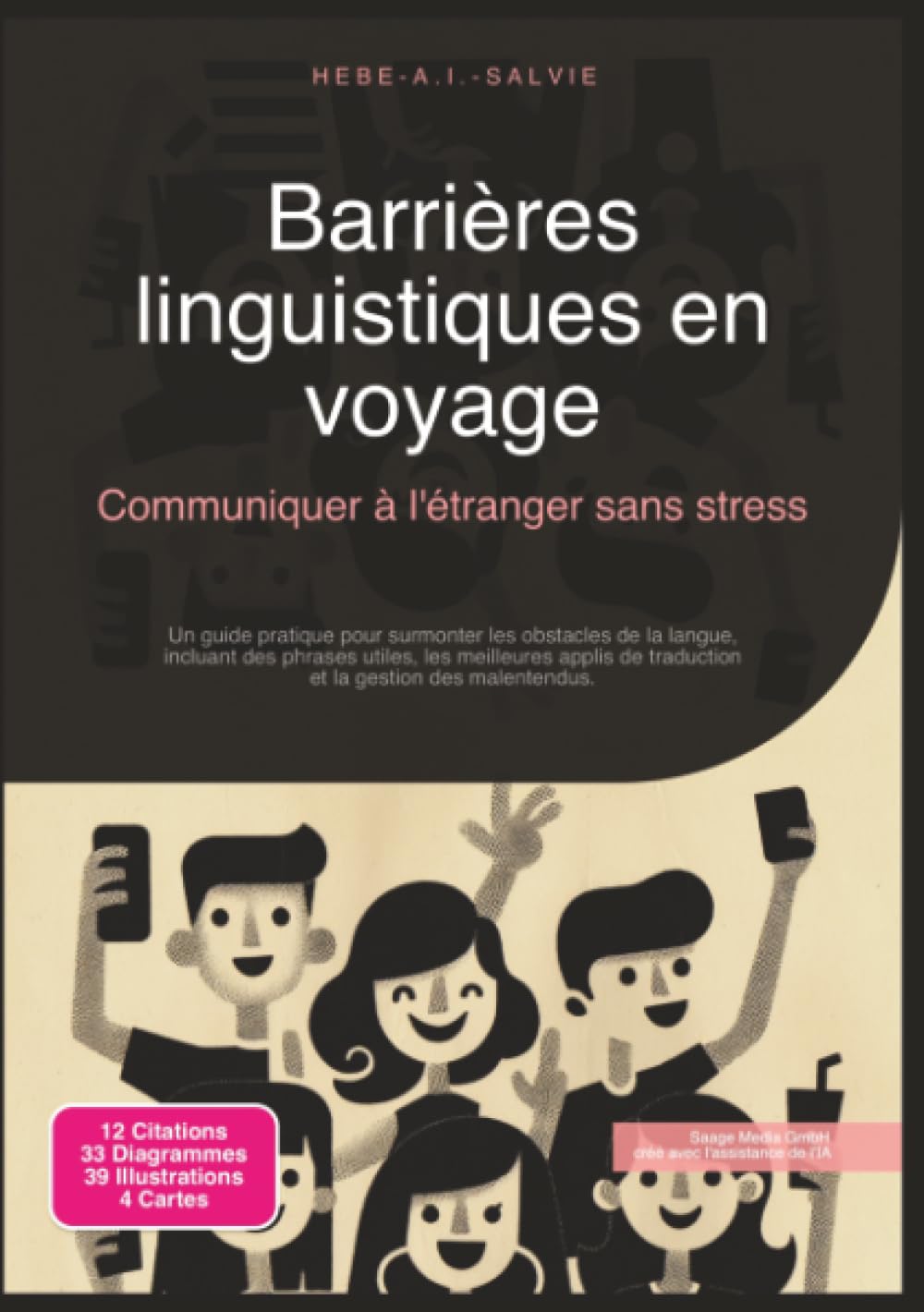 Barrières linguistiques en voyage: Communiquer à l'étranger sans stress