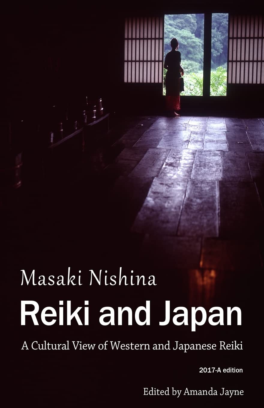 Reiki and Japan: A Cultural View of Western and Japanese Reiki Paperback – April 20, 2017