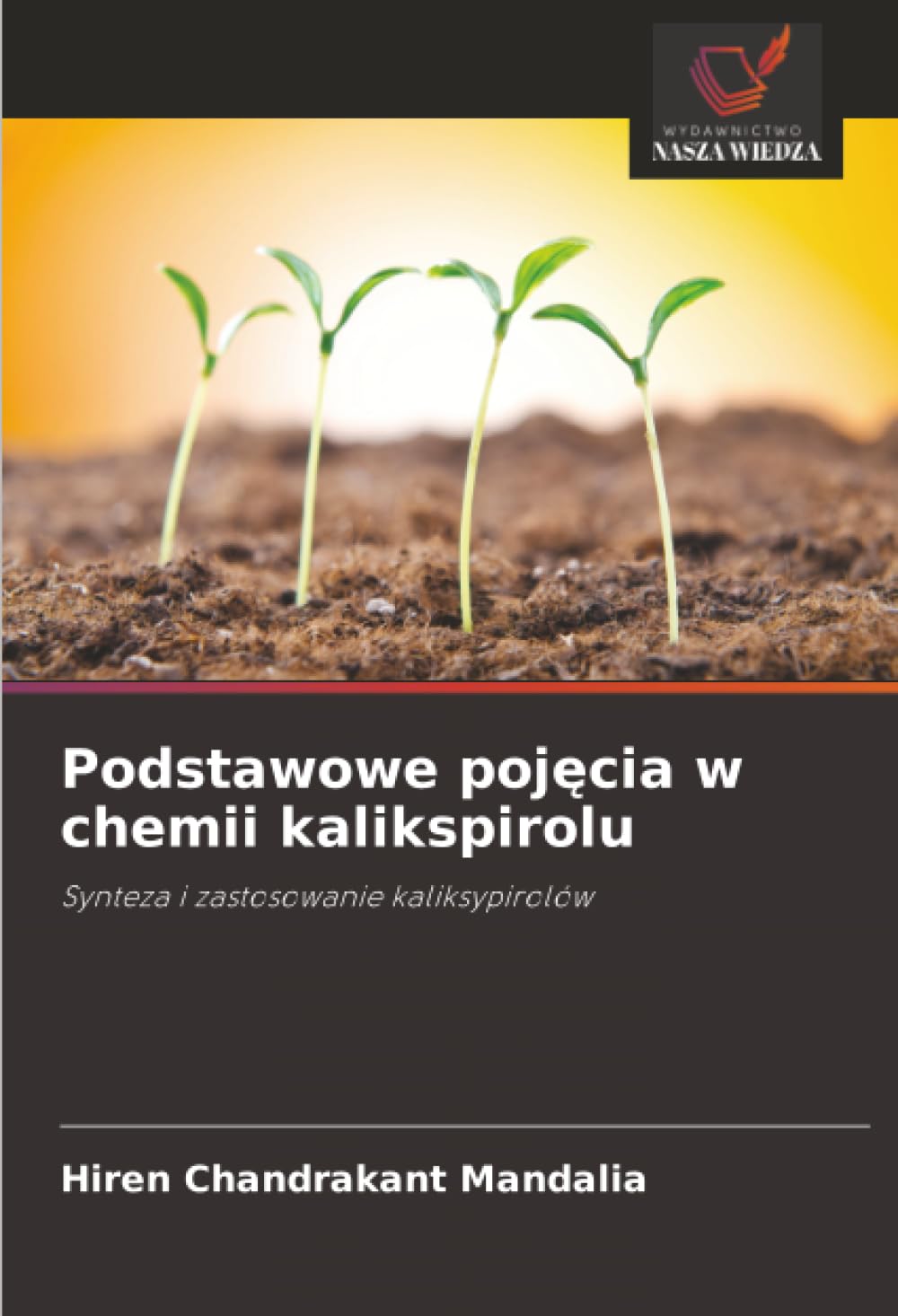Podstawowe pojęcia w chemii kalikspirolu: Synteza i zastosowanie kaliksypirolów