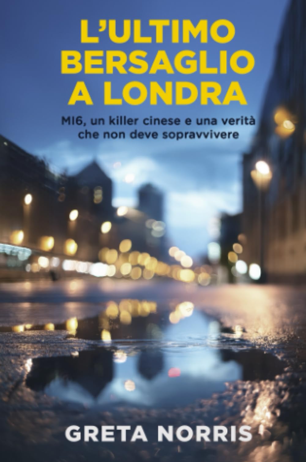 L’ULTIMO BERSAGLIO A LONDRA