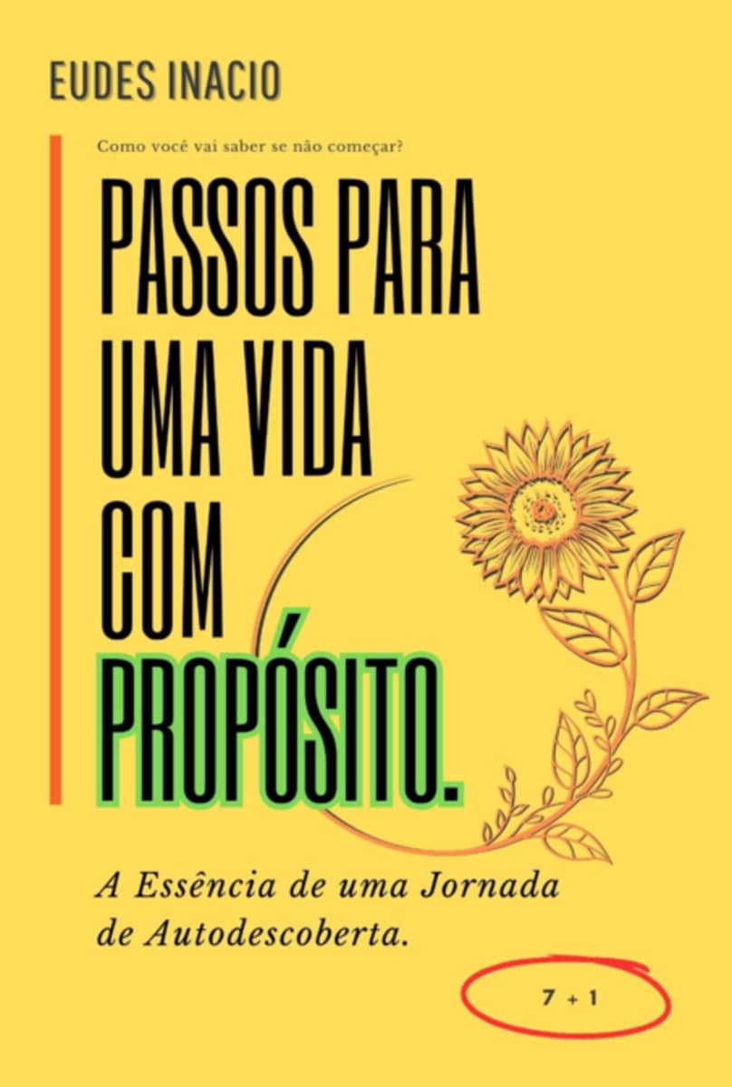 Passos Para Uma Vida Com Propósito (Portuguese Edition)