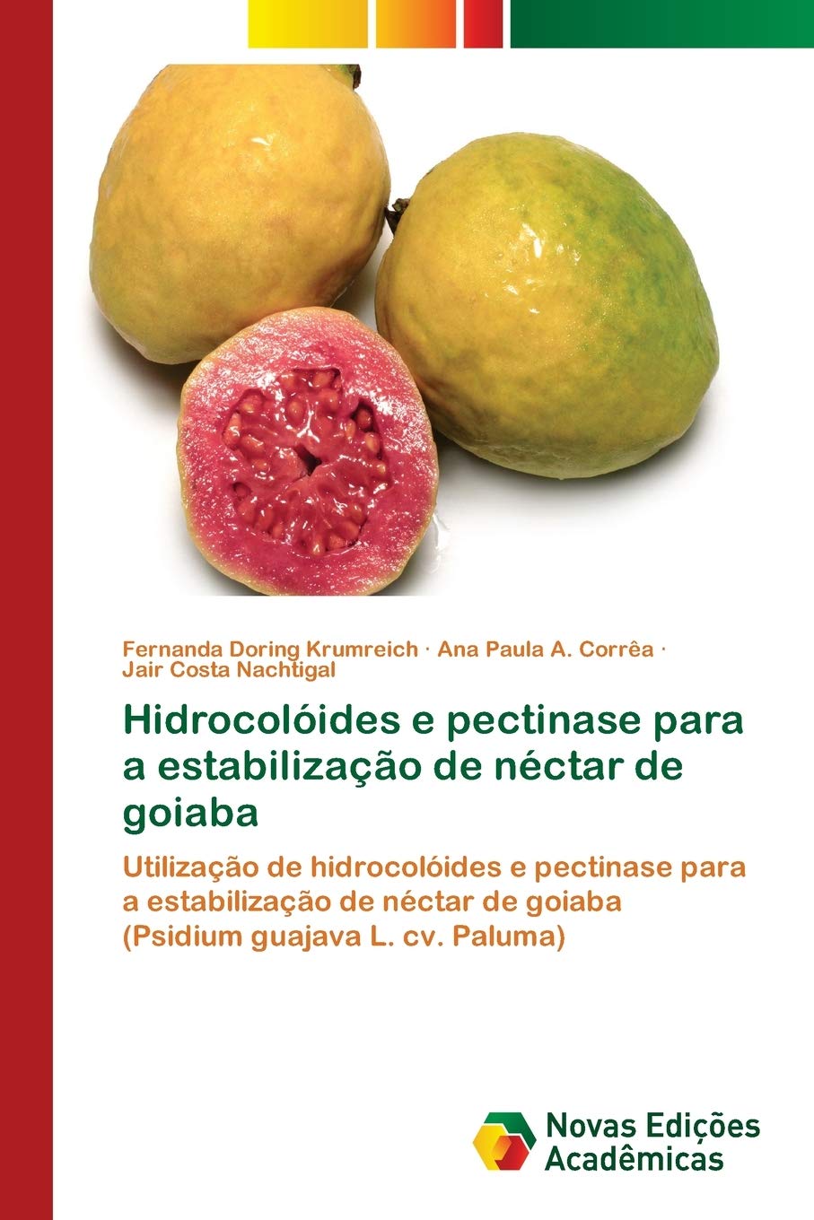 Buy Hidrocolóides e pectinase para a estabilização de néctar de goiaba