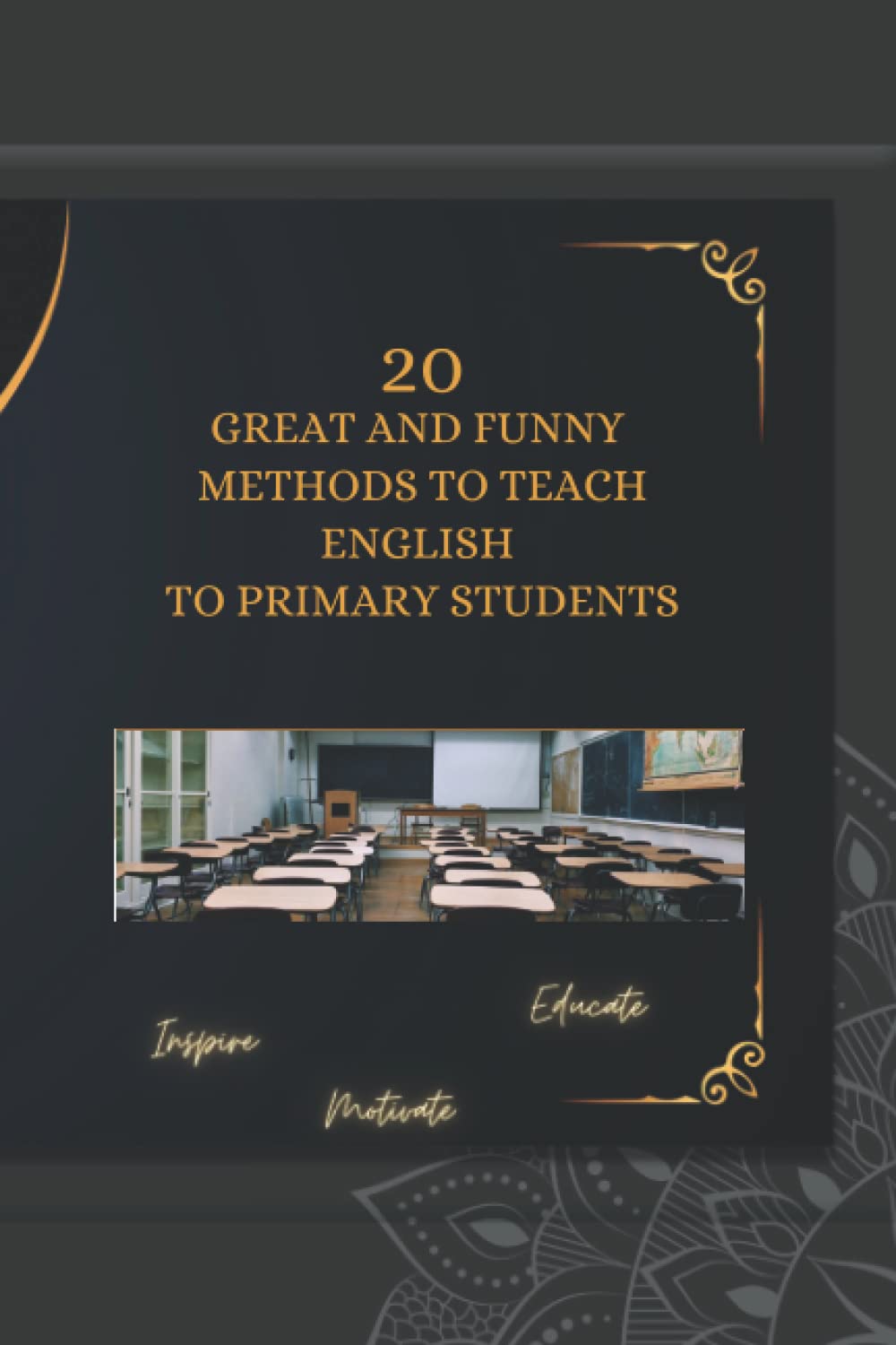 20 Great and Funny Methods to Teach English to Primary Students